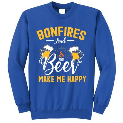 Bonfires And Beer Make Me Happy Funny Camping Gift Funny Gift Tall Sweatshirt