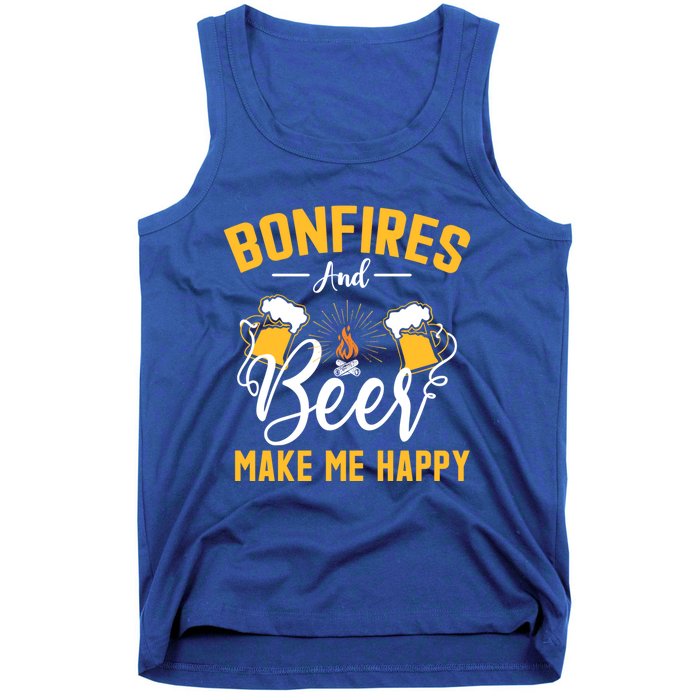 Bonfires And Beer Make Me Happy Funny Camping Gift Funny Gift Tank Top