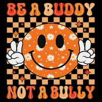Be A Buddy Not A Bully Unity Day Orange Anti Bullying Mousepad