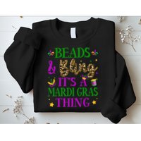 Beads And Bling It's A Mardi Gras Thing Beads And Bling Sweatshirt