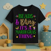 Beads And Bling It's A Mardi Gras Thing Beads And Bling Toddler T-Shirt