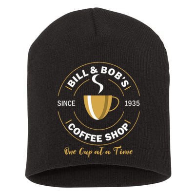 Bill And Bobs Coffee Shop AA Recovery Gift Short Acrylic Beanie