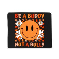 Be A Buddy Not A Bully Unity Day Anti Bullying Orange Face Mousepad