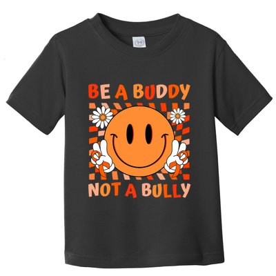 Be A Buddy Not A Bully Unity Day Anti Bullying Orange Face Toddler T-Shirt