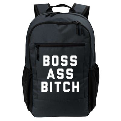 Boss Ass Bitch Gift Daily Commute Backpack