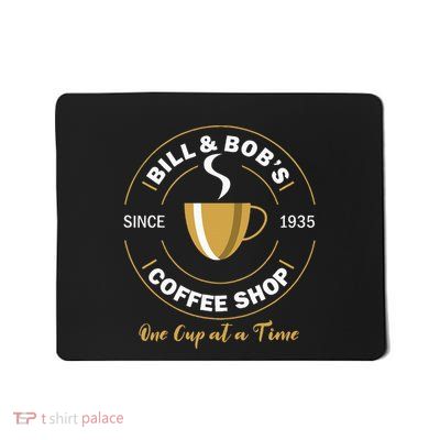 Bill And BobS Coffee Shop Aa Recovery Gift Mousepad