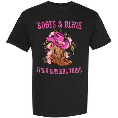 Boots And Bling Its A Cowgirl Thing Cute Love Country Life Garment-Dyed Heavyweight T-Shirt