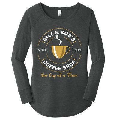 Bill And Bobs Coffee Shop Aa Recovery Women's Perfect Tri Tunic Long Sleeve Shirt