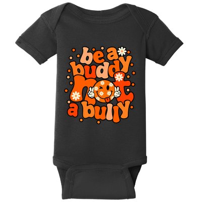 Be A Buddy Not A Bully Unity Day Orange Anti Bullying Baby Bodysuit