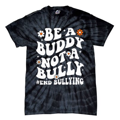 Be A Buddy Not A Bully Unity Day Orange Anti Bullying  Tie-Dye T-Shirt