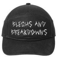 Bleghs And Breakdowns Funny Metalcore Vocalist Deathcore 7-Panel Snapback Hat