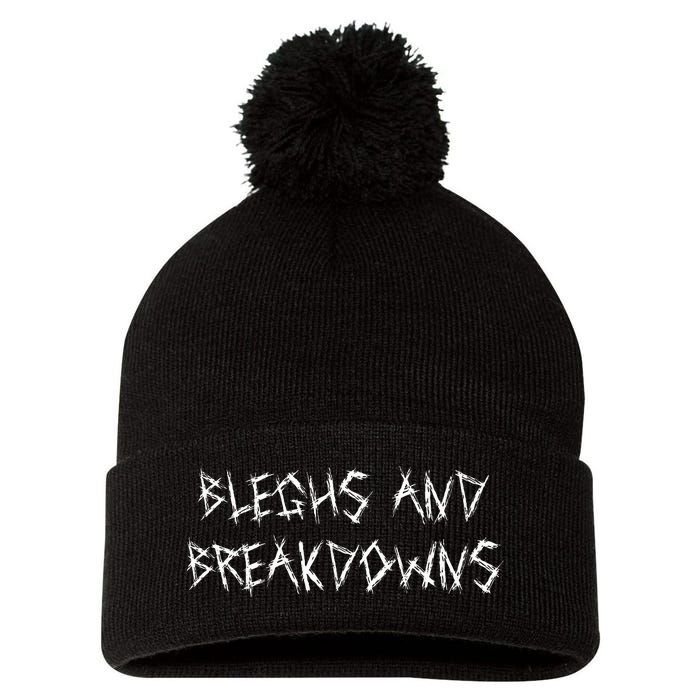 Bleghs And Breakdowns Funny Metalcore Vocalist Deathcore Pom Pom 12in Knit Beanie