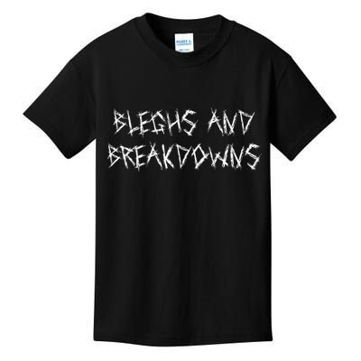 Bleghs And Breakdowns Funny Metalcore Vocalist Deathcore Kids T-Shirt