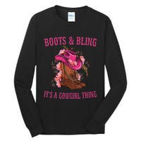 Boots And Bling Its A Cowgirl Thing Cute Love Country Life Tall Long Sleeve T-Shirt