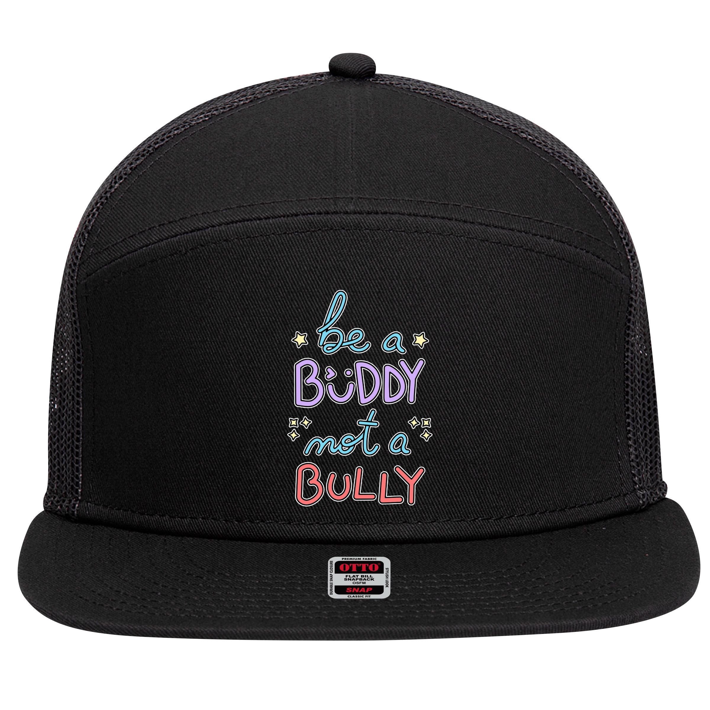 Be A Buddy Not A Bully Anti Bullying 7 Panel Mesh Trucker Snapback Hat