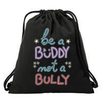Be A Buddy Not A Bully Anti Bullying Drawstring Bag