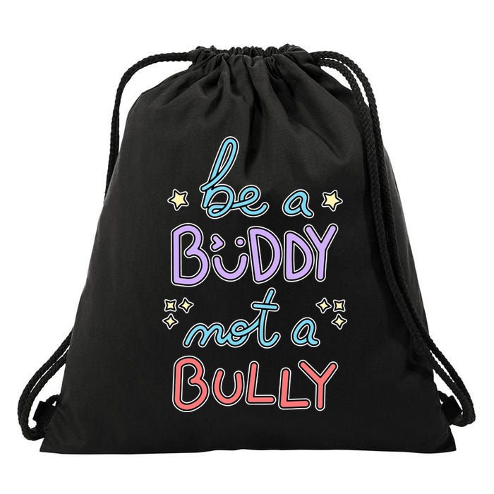Be A Buddy Not A Bully Anti Bullying Drawstring Bag