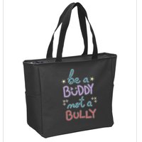 Be A Buddy Not A Bully Anti Bullying Zip Tote Bag