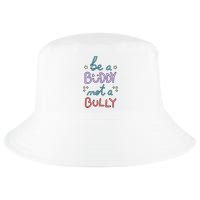 Be A Buddy Not A Bully Anti Bullying Cool Comfort Performance Bucket Hat