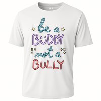 Be A Buddy Not A Bully Anti Bullying Performance Shirt