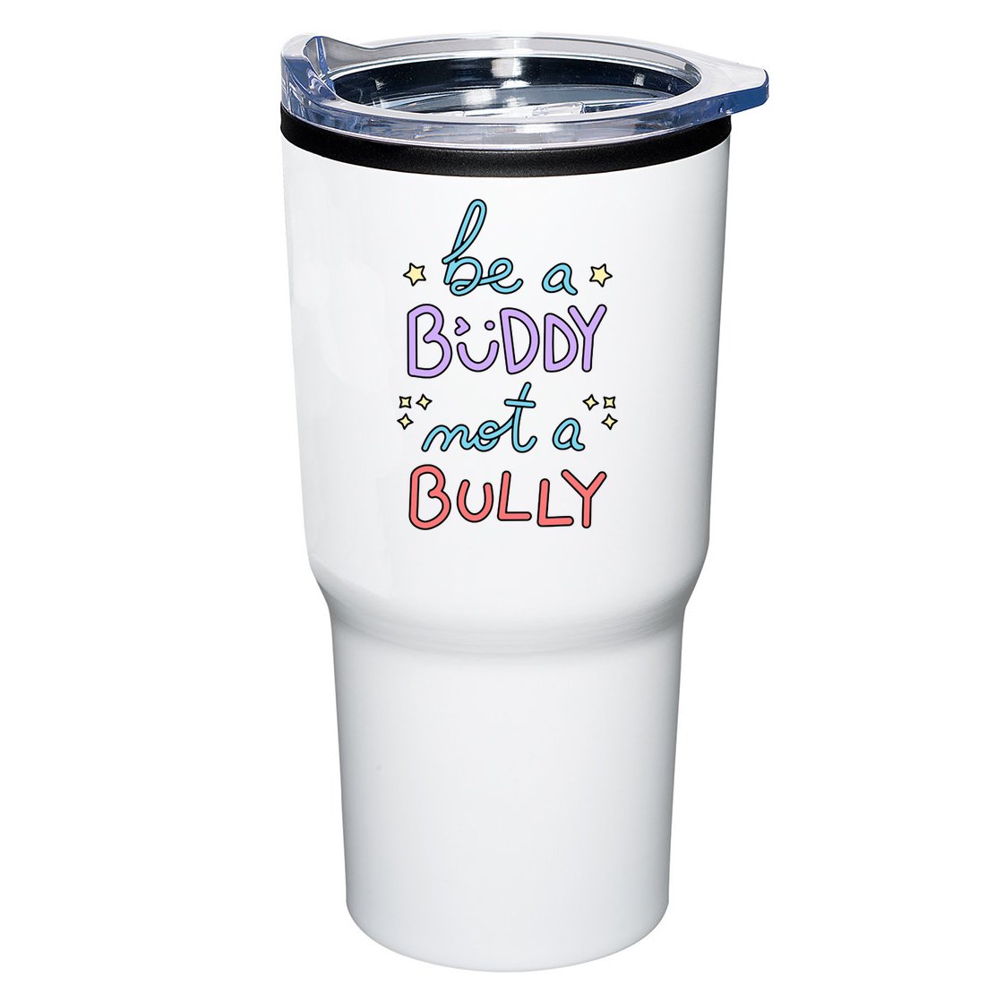 Be A Buddy Not A Bully Anti Bullying Tumbler