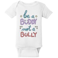 Be A Buddy Not A Bully Anti Bullying Baby Bodysuit