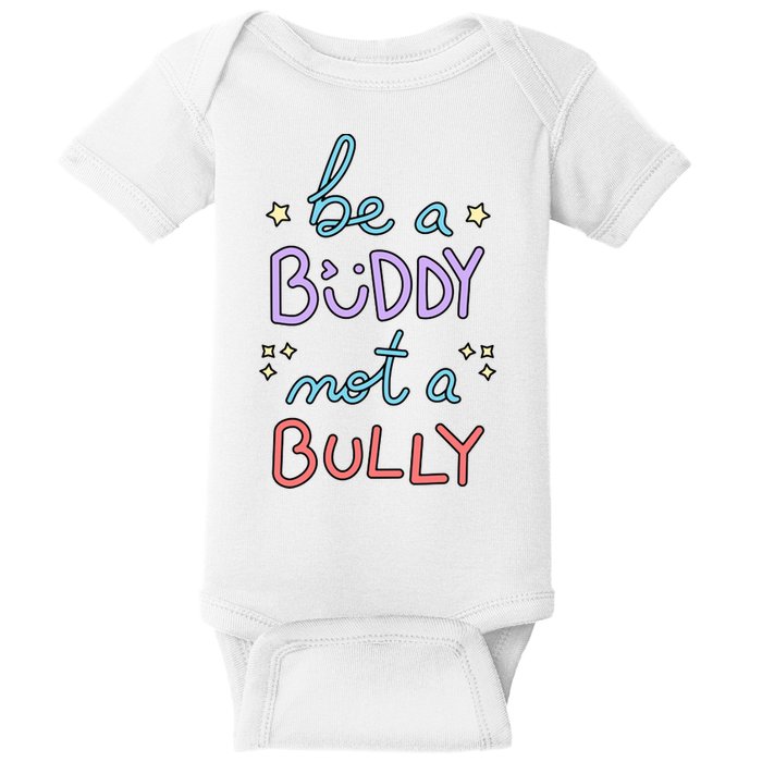 Be A Buddy Not A Bully Anti Bullying Baby Bodysuit