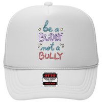 Be A Buddy Not A Bully Anti Bullying Trucker Hat
