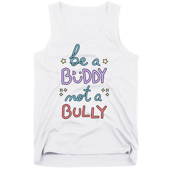 Be A Buddy Not A Bully Anti Bullying Tank Top