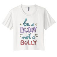Be A Buddy Not A Bully Anti Bullying Crop Top