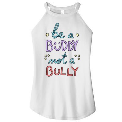 Be A Buddy Not A Bully Anti Bullying Women's Perfect Tri Rocker Tank