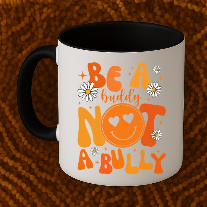 Be A Buddy Not A Bully Unity Day Anti Bullying Mug