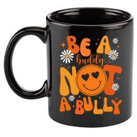 Be A Buddy Not A Bully Unity Day Anti Bullying 11oz C Handle Ceramic Mug