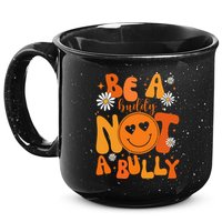 Be A Buddy Not A Bully Unity Day Anti Bullying 15oz Campfire Ceramic Mug