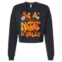 Be A Buddy Not A Bully Unity Day Anti Bullying Cropped Pullover Crew