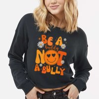 Be A Buddy Not A Bully Unity Day Anti Bullying Cropped Pullover Crew