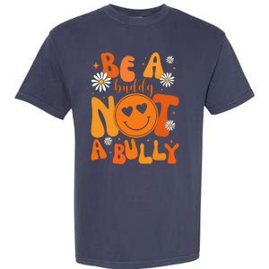 Be A Buddy Not A Bully Unity Day Anti Bullying Garment-Dyed Heavyweight T-Shirt