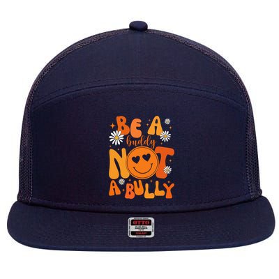 Be A Buddy Not A Bully Unity Day Anti Bullying 7 Panel Mesh Trucker Snapback Hat
