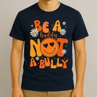 Be A Buddy Not A Bully Unity Day Anti Bullying T-Shirt