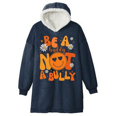 Be A Buddy Not A Bully Unity Day Anti Bullying Hooded Wearable Blanket