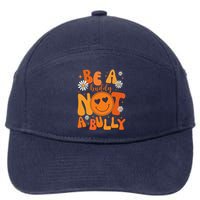 Be A Buddy Not A Bully Unity Day Anti Bullying 7-Panel Snapback Hat