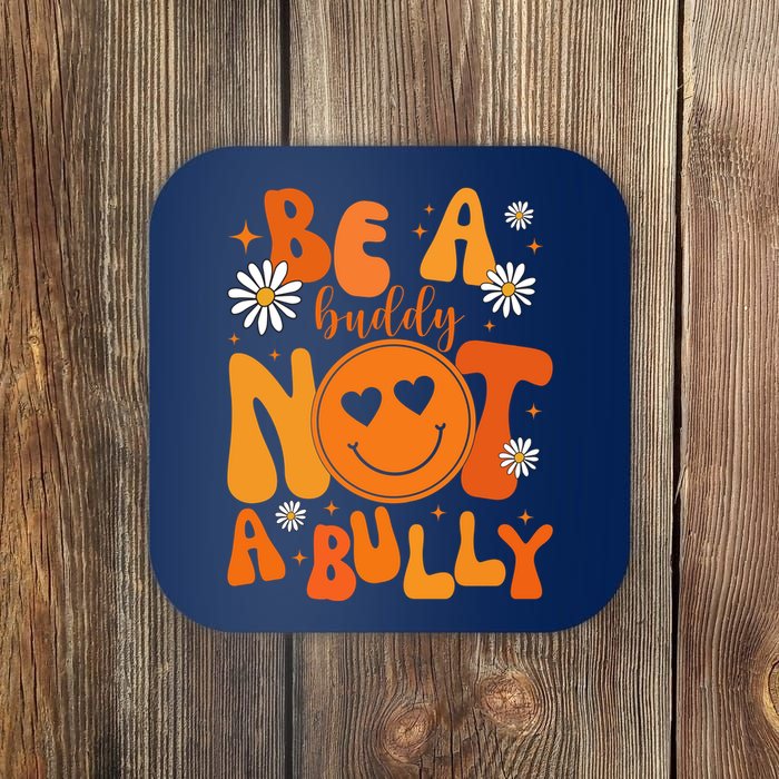 Be A Buddy Not A Bully Unity Day Anti Bullying Coaster