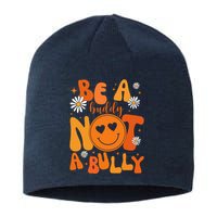 Be A Buddy Not A Bully Unity Day Anti Bullying Sustainable Beanie