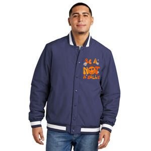 Be A Buddy Not A Bully Unity Day Anti Bullying Insulated Varsity Jacket