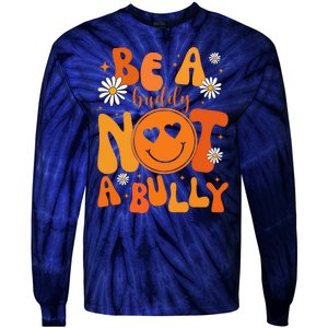 Be A Buddy Not A Bully Unity Day Anti Bullying Tie-Dye Long Sleeve Shirt