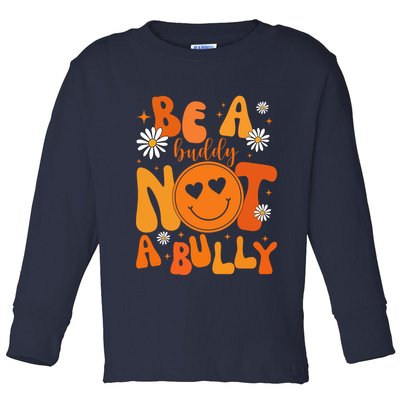 Be A Buddy Not A Bully Unity Day Anti Bullying Toddler Long Sleeve Shirt