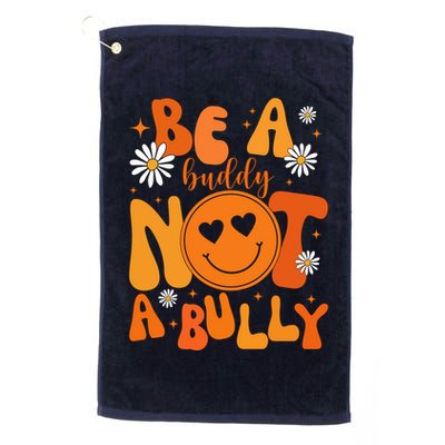 Be A Buddy Not A Bully Unity Day Anti Bullying Golf Towel
