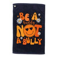 Be A Buddy Not A Bully Unity Day Anti Bullying Golf Towel