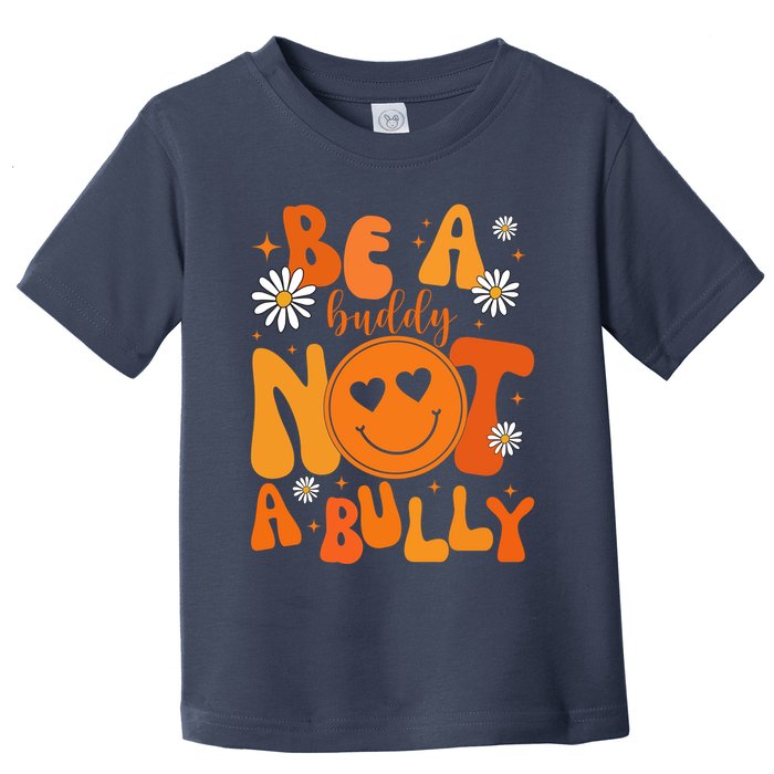 Be A Buddy Not A Bully Unity Day Anti Bullying Toddler T-Shirt