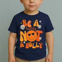 Be A Buddy Not A Bully Unity Day Anti Bullying Toddler T-Shirt
